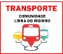 TRANSPORTE COLETIVO PARA COMUNIDADE DA LINHA  DO MOINHO 